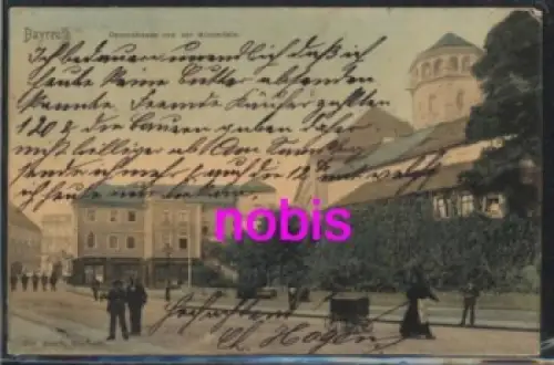 Bayreuth Opernstrasse Münzmühle o ca.1910