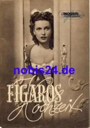 Figaros Hochzeit DEFA-Film mit Angelika Hauff, Willi Domgraf-Faßbaender 84/56 Progress Filmillustrierte