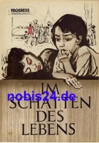 Im Schatten des Lebens - Indischer Film 12/56 Progress Filmillustrierte