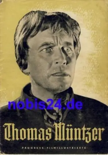 Thomas Müntzer DEFA-Film mit Wolfgang Stumpf Margarete Taudte 42/56 Progress Filmillustrierte