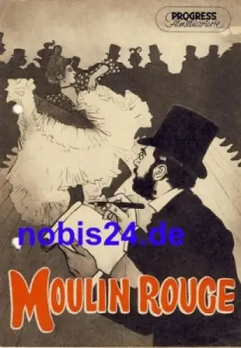 Moulin Rouge-  englischer Film 43/54 Progress Filmillustrierte mit Jose Ferrer Colette Marchand Zsa Zsa Gabor