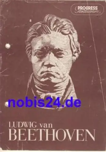 Ludwig von Beethoven - DEFA-Film 41/54 Progress Filmillustrierte