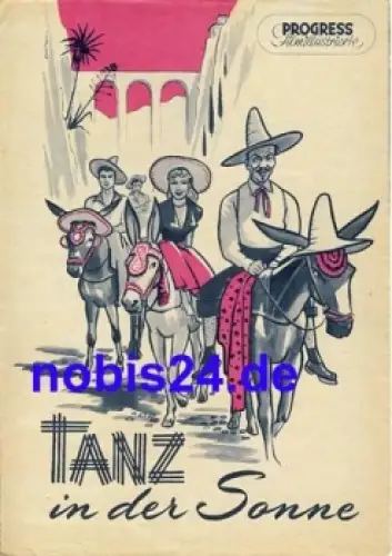 Tanz in der Sonne mit Cecile Aubry, Franco Andrei, Rudolf Platte 57/55 Progress Filmillustrierte Programm
