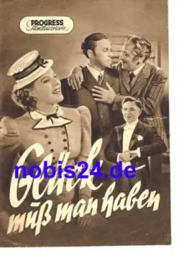 Glück muß man haben, mit Paul Hörbiger, Hans Holt, Margot Jahnen 61/53 Progress Filmillustrierte