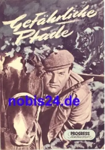 Gefährliche Pfade 63/55 Progress Filmillustrierte