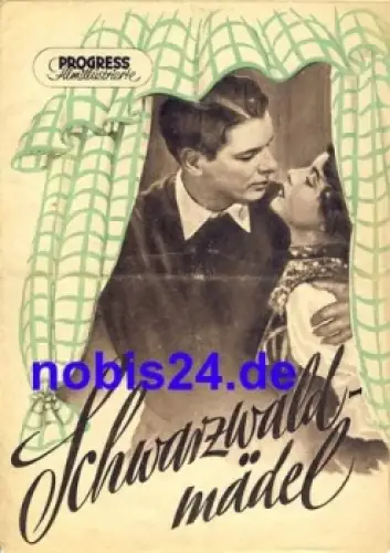 Schwarzwaldmädel mit Paul Hörbiger, Trude Wilke-Rosswog 7/55 Progress Illustrierte