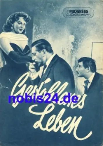 Gestohlenes Leben - Italienischer Film ​​​​​​​31/53 Progress Illustrierte Programm