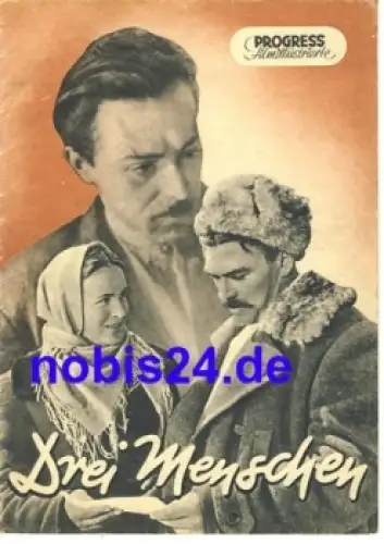 Drei Menschen Sowjetischer Film 39/53 Progress Illustrierte Programm