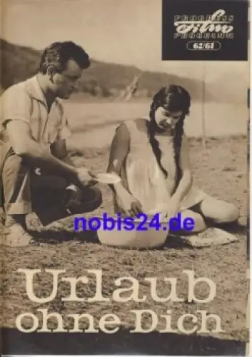Urlaub ohne Dich - DEFA-Film mit Karla Runkehl Monika Reeh 62/61 Progress Programm