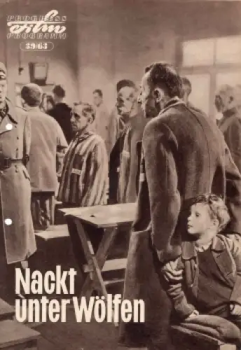 Nackt unter Wölfen DEFA-Film mit Erwin Geschonneck Armin Mueller-Stahl Progress Programm 39/63