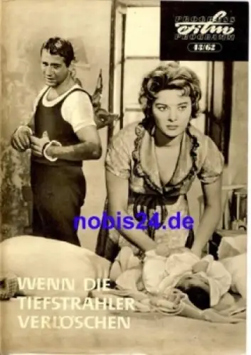 Wenn die Tiefstrahler verlöschen - Italienischer Film mit Maurizio Arena, Giovanna Ralli 43/62 Progress Programm