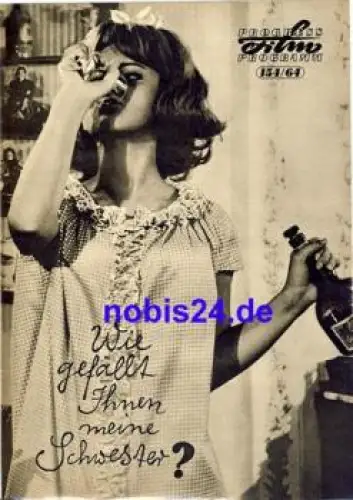 Wie gefällt Ihnen meine Schwester - Französischer Film 154/64 Progress Programm