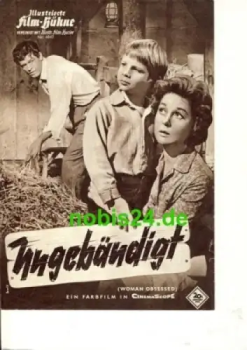 Ungebändigt (woman obsessed) Illustrierte Film Bühne Programm Nr. 4847