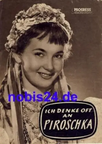 Ich denke oft an Piroschka mit Liselotte Pulver, Gunnar Möller 113/56 Progress Filmillustrierte
