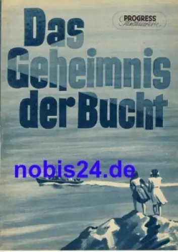 Das Geheimnis der Bucht - Sowjetischer Film 16/56 Progress Filmillustrierte