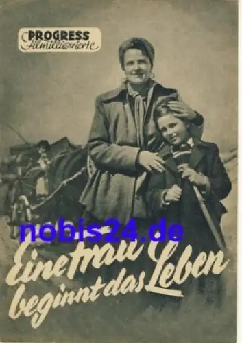 Eine Frau beginnt das Leben 1951 Progress Filmillustrierte