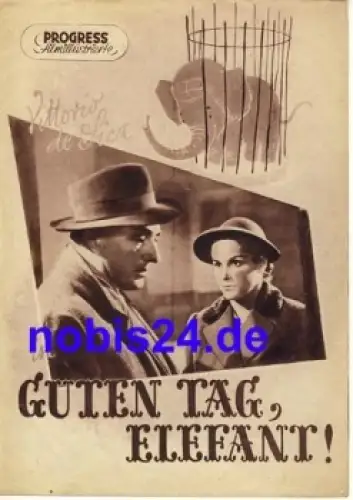 Guten Tag Elefant mit Vittorio de Sica Maria Mercader 23/55 Progress Filmillustrierte