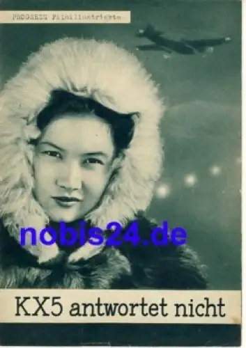 KX5 antwortet nicht 67/56 Progress Filmillustrierte