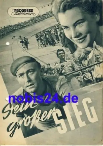 Sein großer Sieg - DEFA-Film mit Claus Holm Eva Probst 1952 Progress Filmillustrierte Programm