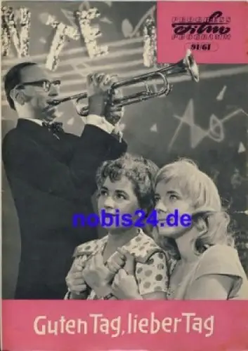 Guten Tag, lieber Tag 91/61 Progress Programm DEFA-Film mit Annekathrin Bürger, Herbert Köfer