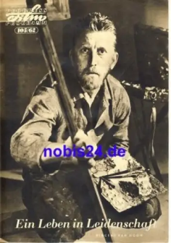 Ein Leben in Leidenschaft Vincent van Gogh - US Film mit Kirk Douglas Anthony Quinn 105/62 Progress Programm