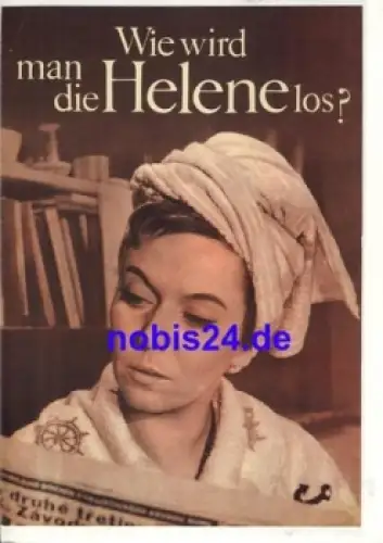 Wie wird man die Helene los ? - Tschechoslowakischer Film 46/68 Film für Sie