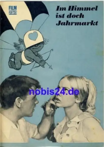 Im Himmel ist doch Jahrmarkt - DEFA-Film mit Regina Beyer Christel Bodenstein Angelika Waller 40/69 Progress Filmprogramm Film für Sie