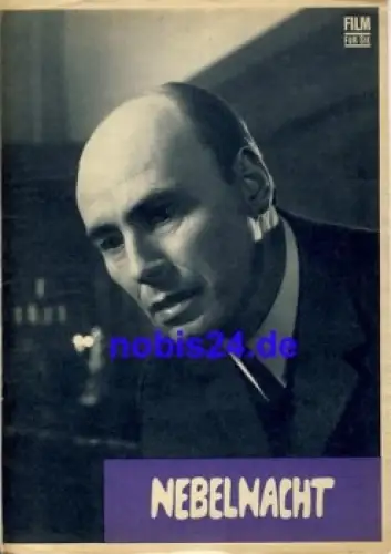 Nebelnacht DEFA-Film mitPeter Borgelt, Gunter Schoß, Rolf Hoppe Progress Filmprogramm 53/69 Film für Sie