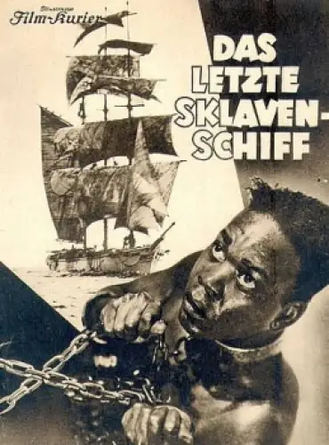 das letzte Sklavenschiff Illustrierter Filmkurier 2696