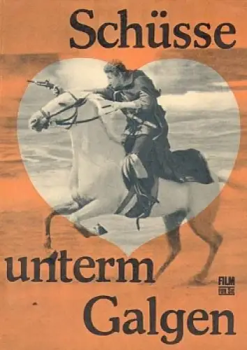 Schüsse unterm Galgen - DEFA Film mit  Herbert Köfer 62/68 Progress Filmprogramm