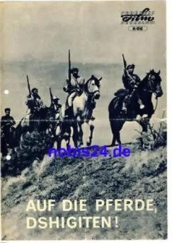 Auf die Pferde Dshigiten sowjetischer Film 6/66 Progress Programm