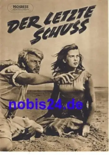 Der letzte Schuss - Sowjetischer Film 54/57 Progress Filmillustrierte