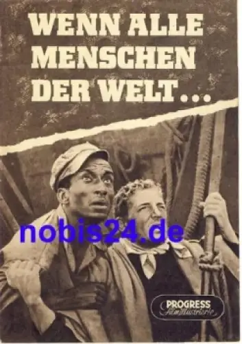 Wenn alle Menschen der Welt ... mit Andre Valmy Jean Gaven Jean-Louis Trintignant 3/57 Progress Filmillustrierte