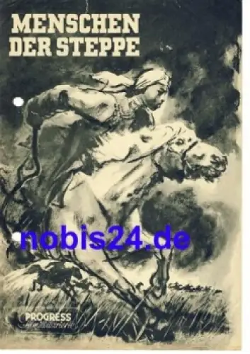 Menschen der Steppe - Chinesischer Film 68/54 Progress Filmillustrierte