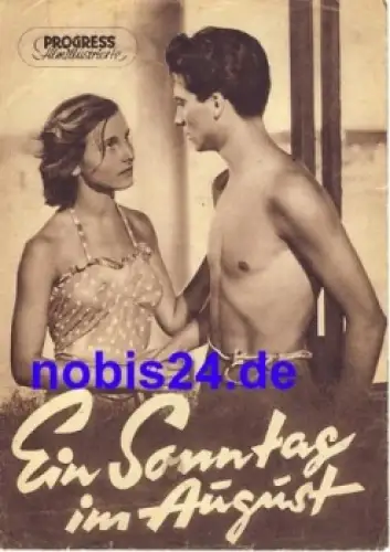 Ein Sonntag im August Italienischer Film mit Anna Baldini 84/55 Progress Filmillustrierte 84/55