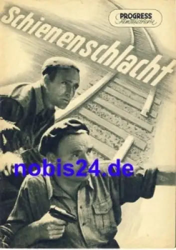 Schienenschlacht mit Barnault - Französischer Film mit Jean Daurand Jean Clarieux Michèl Salina 9/56 Progress Filmillustrierte
