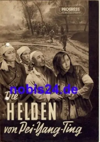 Die Helden von Pei Yang Ting - Chinesischer Film  Progress Filmillustrierte 1952
