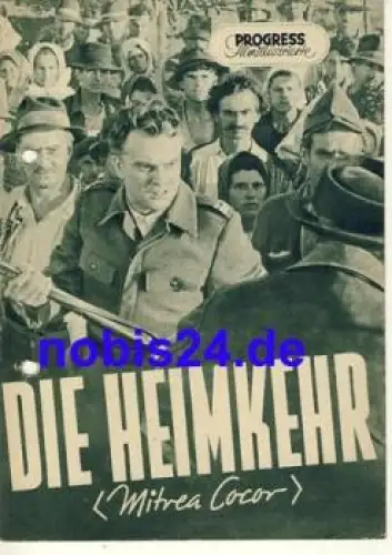 Die Heimkehr - Rumänischer Film 16/53 Progress Filmillustrierte