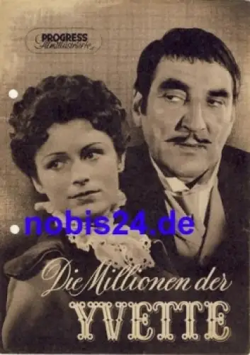 Die Millionen der Yvette DEFA-Film mit Josephine Back Wolf Kaiser 100/56 Progress Filmillustrierte