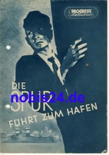 Die Spur führt zum Hafen - Tschechoslowakischer Film 62/54 Progress Filmillustrierte