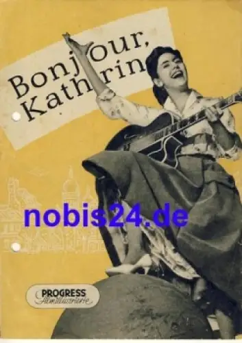 Bonjour Kathrin mit Caterina Valente Peter Alexander 69/56 Progress Filmillustrierte