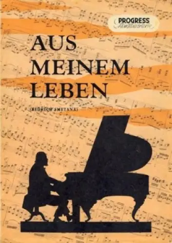 Aus meinem Leben (Bedrich Smetana) Tschechoslowakischer Film 88/56 Progress Filmillustrierte