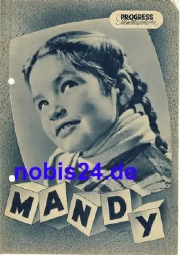 Mandy - Britischer Film mit Phyllis Calvert Jack Hawkins Terence Morgan 90/55 Progress Filmillustrierte