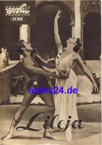 Lileja - Sowjetischer Ballettfilm Film mit J. Jerschowa 24/60 Progress Programm