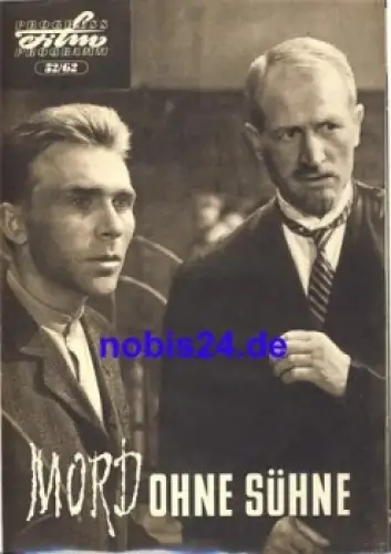 Mord ohne Sühne DEFA-Film mit Günter Simon, Johanna Clas, Fred Delmare 52/62 Progress Programm
