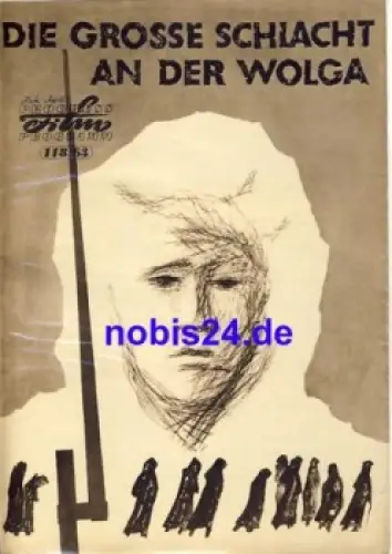 Die grosse Schlacht an der Wolga sowjetischer Film 118/63 Progress Programm