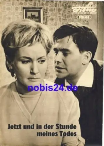 Jetzt und in der Stunde meines Todes DEFA-Film mit Inge Keller, Ulrich Thein, Herbert Köfer 116/63 Progress Programm
