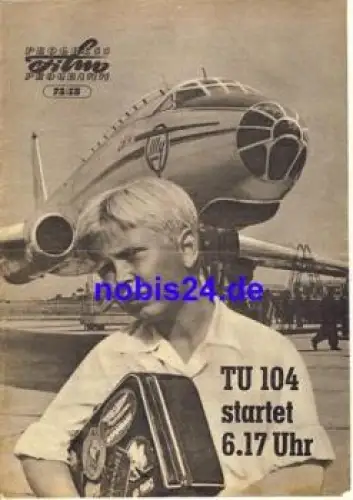 TU 104 startet 6.17 Uhr - Tschechisch  Sowjetischer Film 73/58 Progress Programm