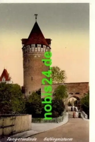 39590 Tangermünde Gefängnisturm *ca.1915