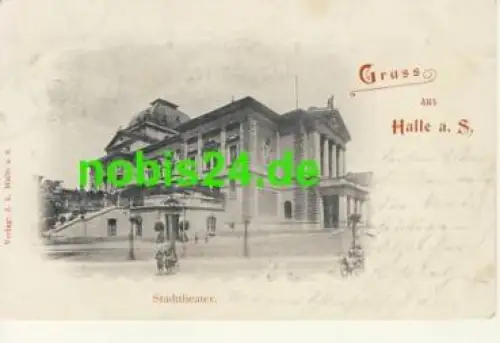 Halle Saale Stadttheater o 26.7.1899